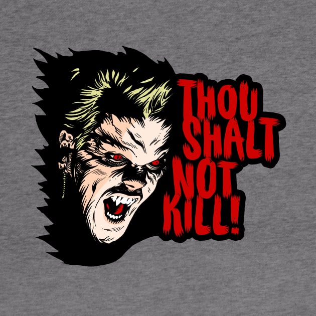 Thou Shalt Not Kill! by rsacchetto